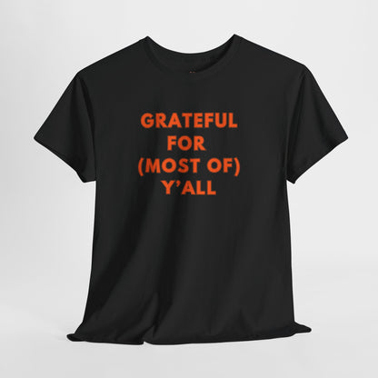 Grateful for (most of) Y'all // Unisex Jersey Short Sleeve Tee
