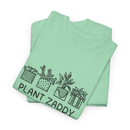 Plant Zaddy // Unisex Heavy Cotton Tee - Perfect for Everyday Comfort