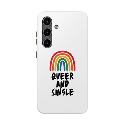 Queer and Single // Phone Case