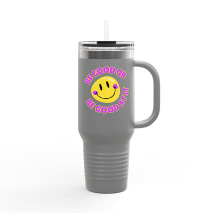 Be Good or Be Good At It Crooked Smiley // Insulated Travel Mug, 40oz - Blue Text