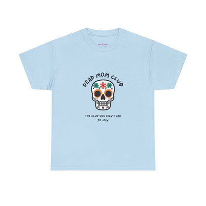 Dead Mom Club Skull // Short Sleeve Tee