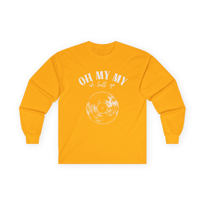 Oh My My // Unisex Long Sleeve Tee - Retro Vinyl Graphic