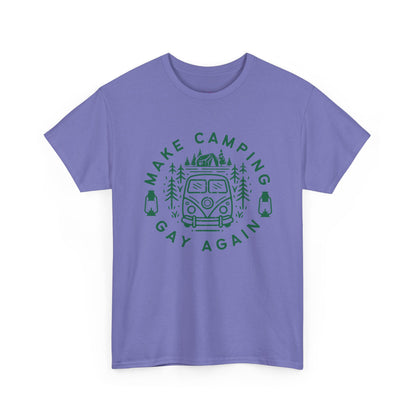 Make Camping Gay Again // Unisex Heavy Cotton Tee - Fun Outdoor Pride Shirt