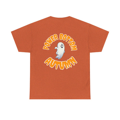 'Power Bottom Autumn' White Ghost // Halloween Ghost Unisex Heavy Cotton Tee