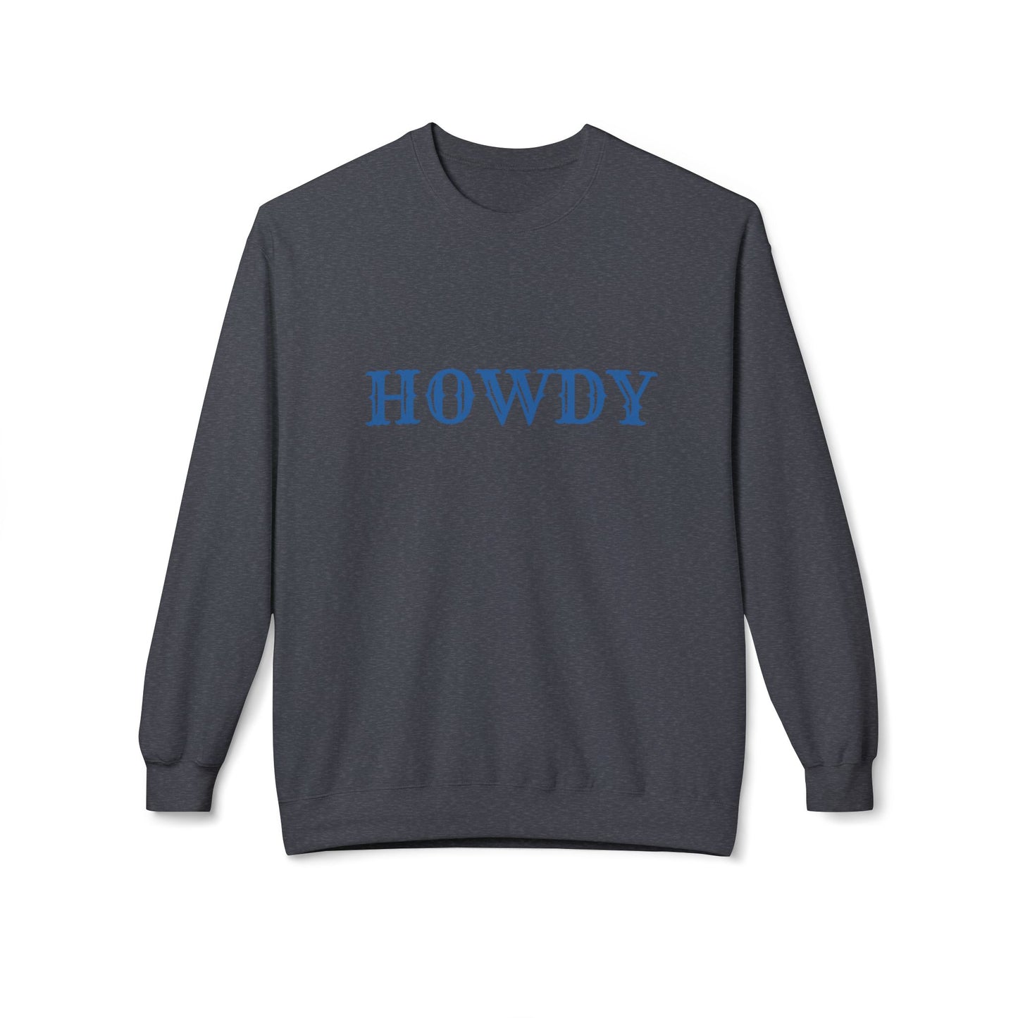 Howdy // Unisex Midweight Softstyle Fleece Crewneck Sweatshirt