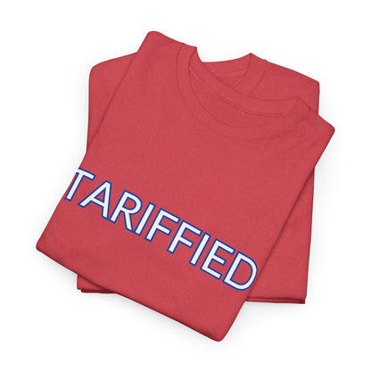 Tarrified // Unisex Heavy Cotton Tee - Scary Economy Statement Shirt