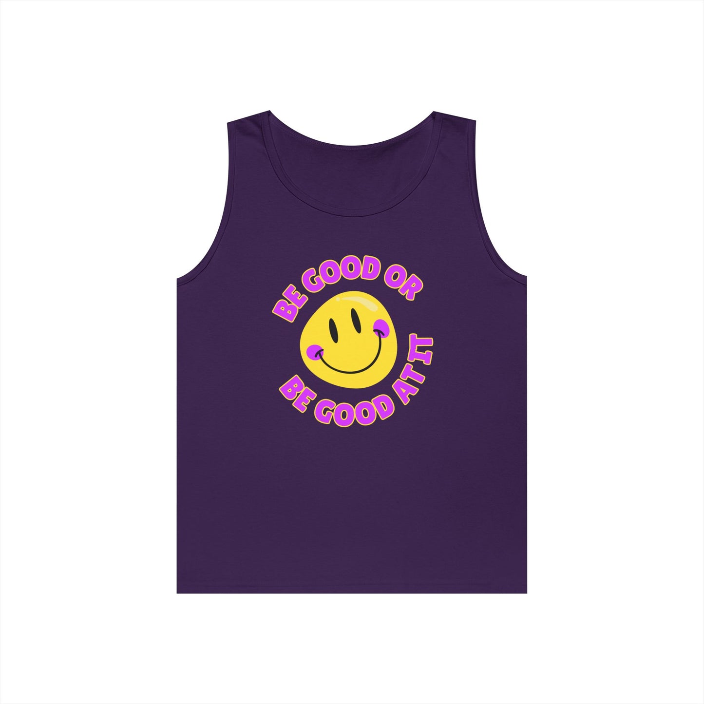 Be Good Or Be Good At It Smiley // Unisex Heavy Cotton Tank Top