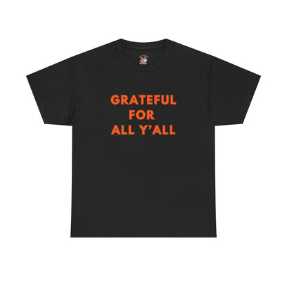 Grateful for All Y'all // Unisex Jersey Short Sleeve Tee