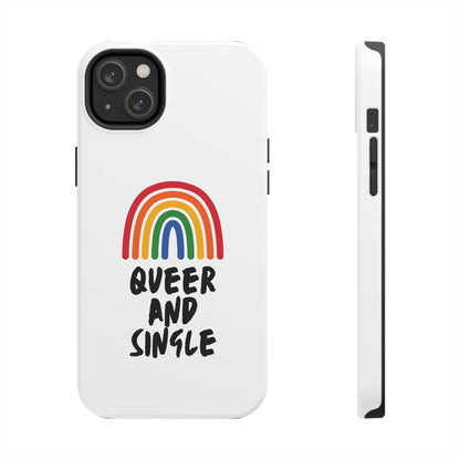 Queer and Single // Phone Case
