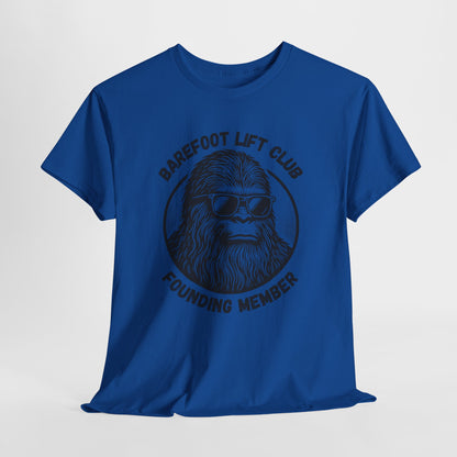 Bigfoot Founding Member of the Barefoot Lift Club // Unisex Heavy Cotton Tee - Founding Member Sasquatch Design