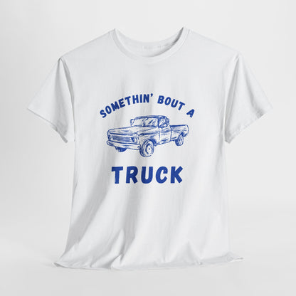 Somethin' Bout A Truck - Cobalt Distressed // Vintage Truck Graphic Unisex Heavy Cotton Tee - Perfect for Truck Lovers
