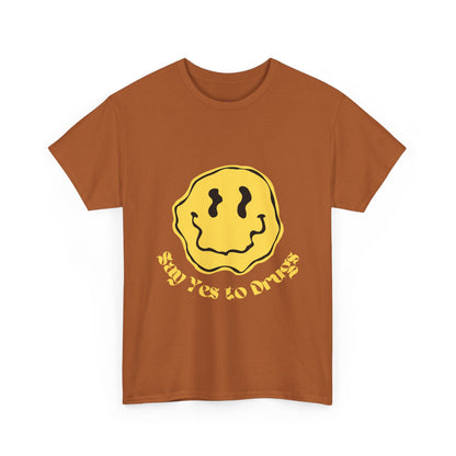 Say Yes to Drugs // Unisex Heavy Cotton Tee - Happy Smiley Face Graphic T-Shirt