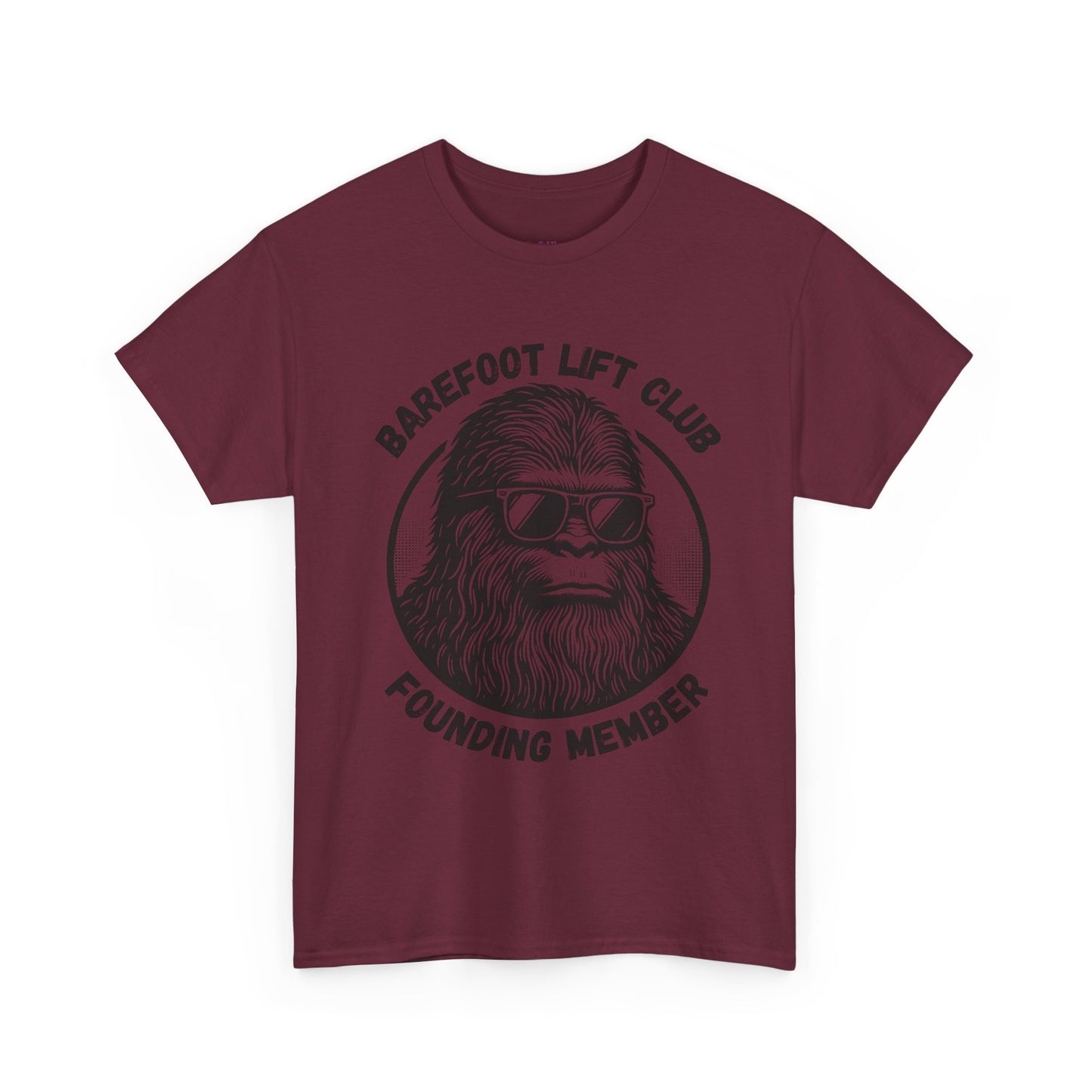 Bigfoot Founding Member of the Barefoot Lift Club // Unisex Heavy Cotton Tee - Founding Member Sasquatch Design