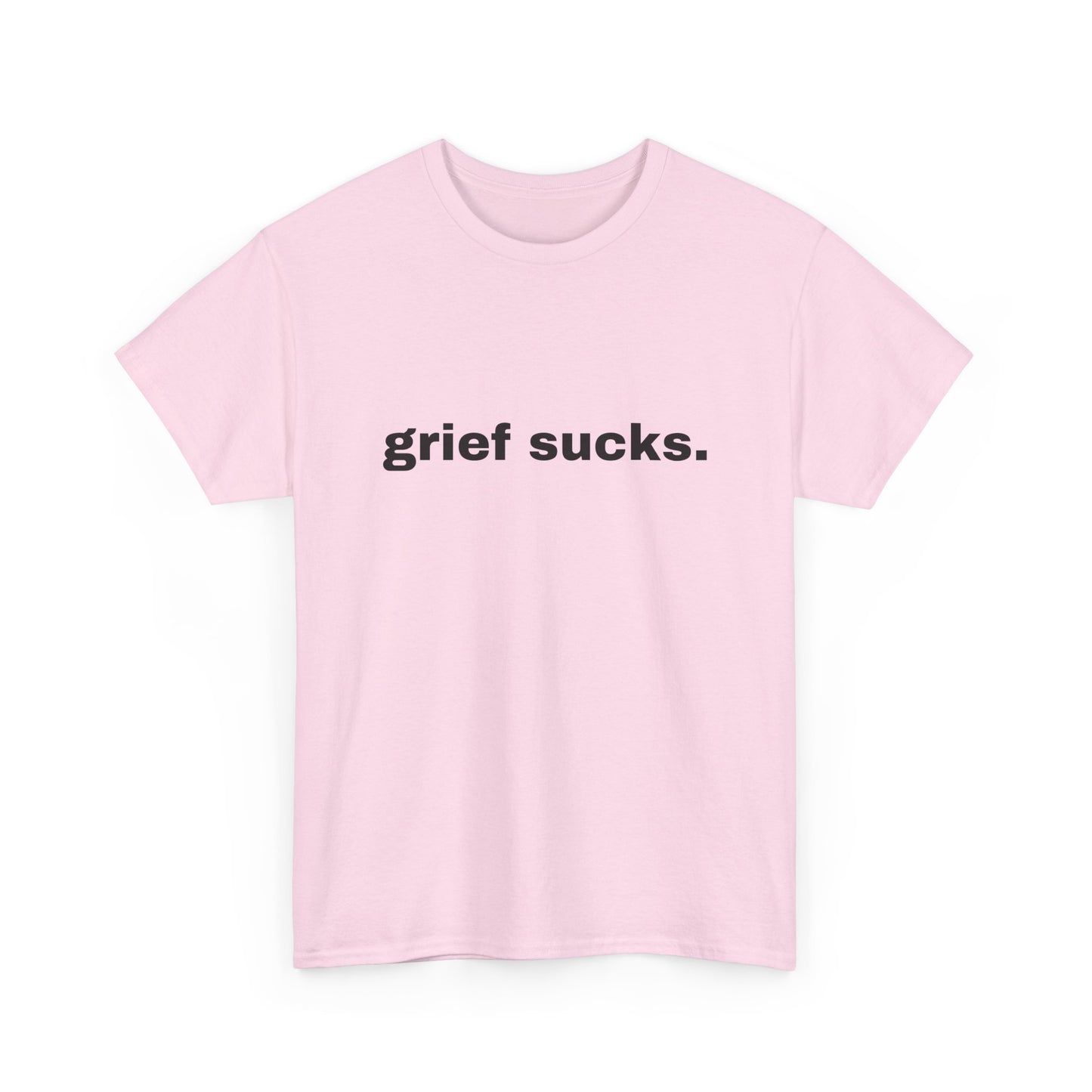 Grief Sucks // Short Sleeve Tee