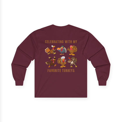 Friendsgiving with My Favorite Turkeys // Unisex Ultra Cotton Long Sleeve Tee
