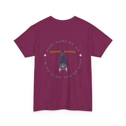 Keep Hangin' On - Bat // Inspirational Unisex Heavy Cotton Tee - 'You Matter' & 'Keep Hanging On' Design