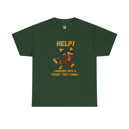 Help! I Married into a Turkey Trot Family // Unisex Jersey Short Sleeve Tee