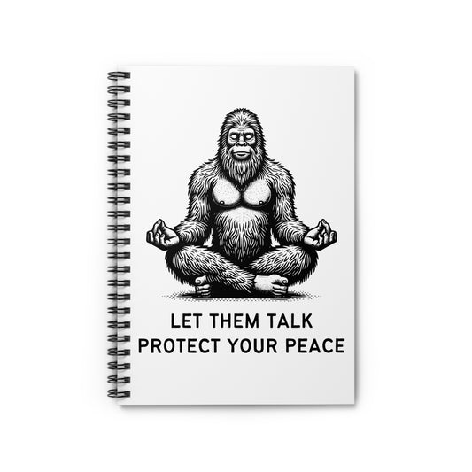 Let Them Talk, Protect Your Peace // Spiral Notebook - Ruled Line