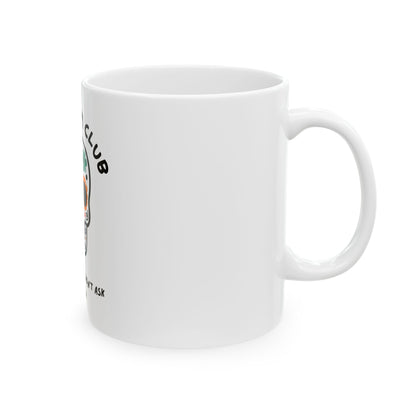 The Club You Didn't Ask to Join - Dead Mom // Ceramic Mug, (11oz, 15oz)