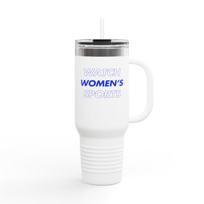 Watch Women's Sports // Insulated Travel Mug, 40oz - Blue Text