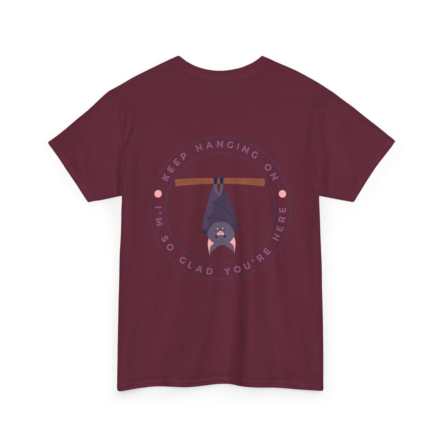 Keep Hangin' On - Bat // Inspirational Unisex Heavy Cotton Tee - 'You Matter' & 'Keep Hanging On' Design