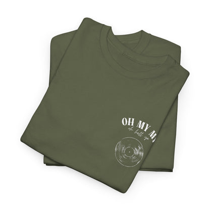 Oh My My Vintage Vinyl Graphic - Pocket Placement // Unisex Heavy Cotton Tee - Perfect for Music Lovers
