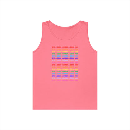 It's A Good Day For A Good Day - Positive Vibes ///  Unisex Heavy Cotton Tank Top
