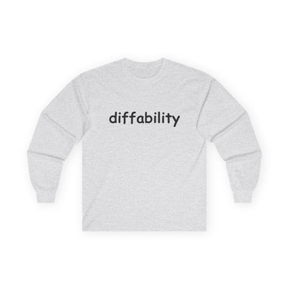Diffability // Unisex Ultra Cotton Long Sleeve Tee
