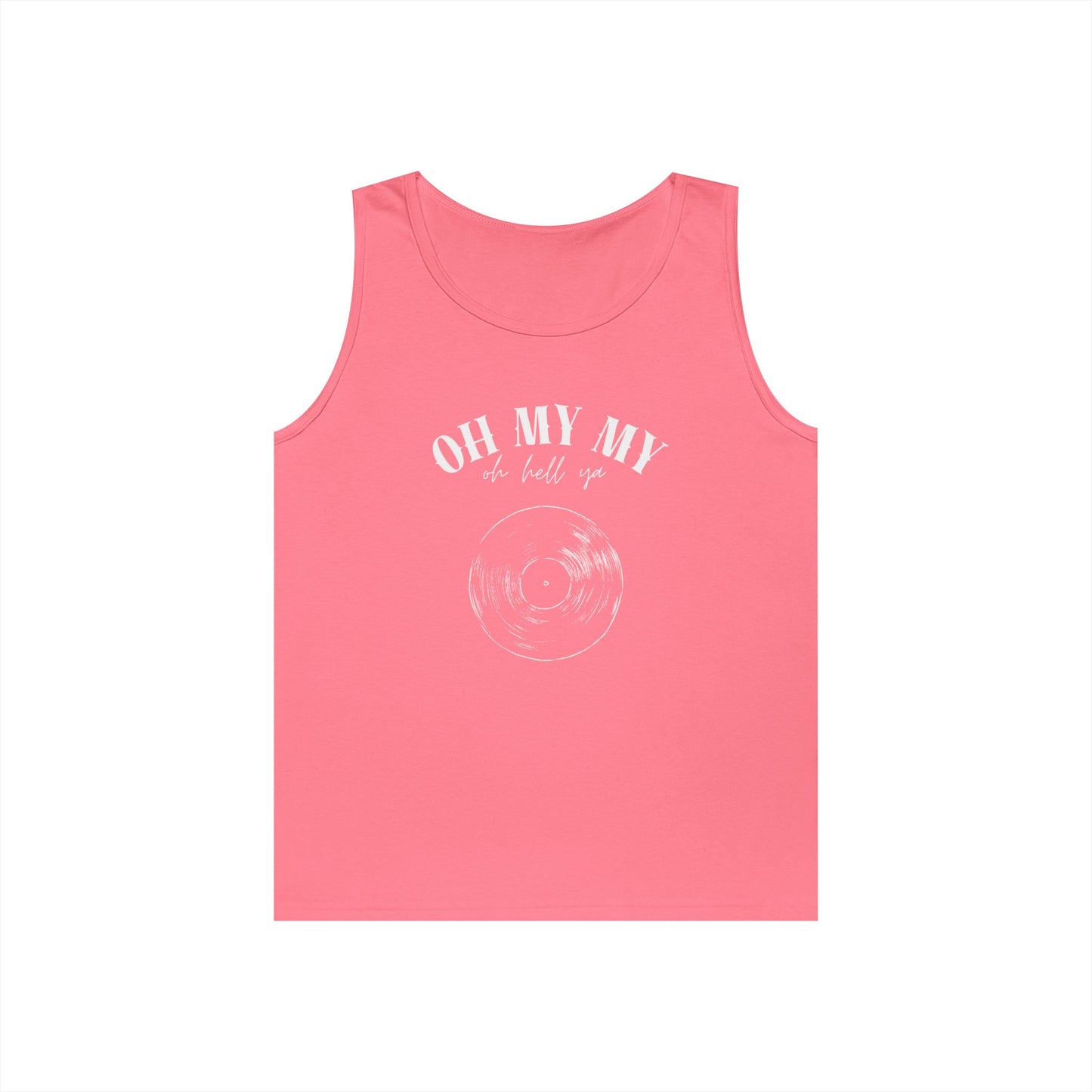 Oh My My Cool Vinyl Record // Unisex Heavy Cotton Tank Top - Graphic Tee