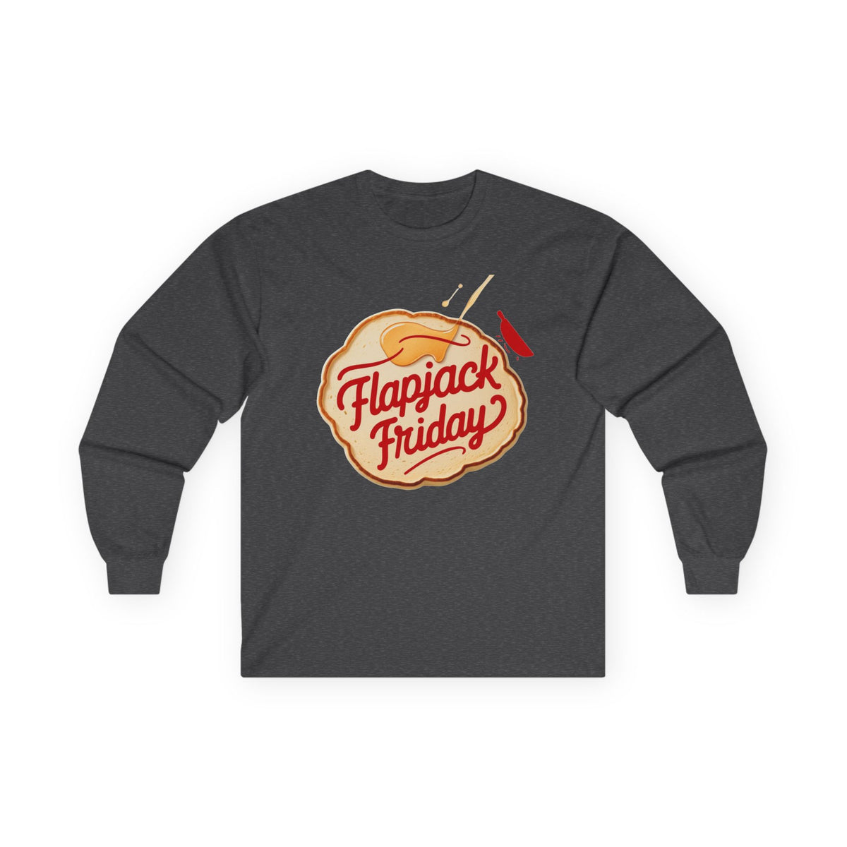Flapjack Friday // Unisex Ultra Cotton Long Sleeve Tee