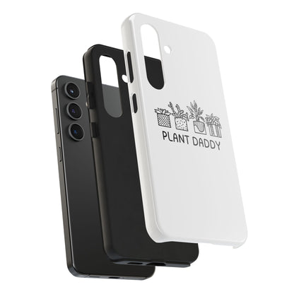 Plant Daddy // Phone Case