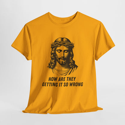 Christ-Inspired Unisex Heavy Cotton Tee - How Are They Getting It So Wrong?