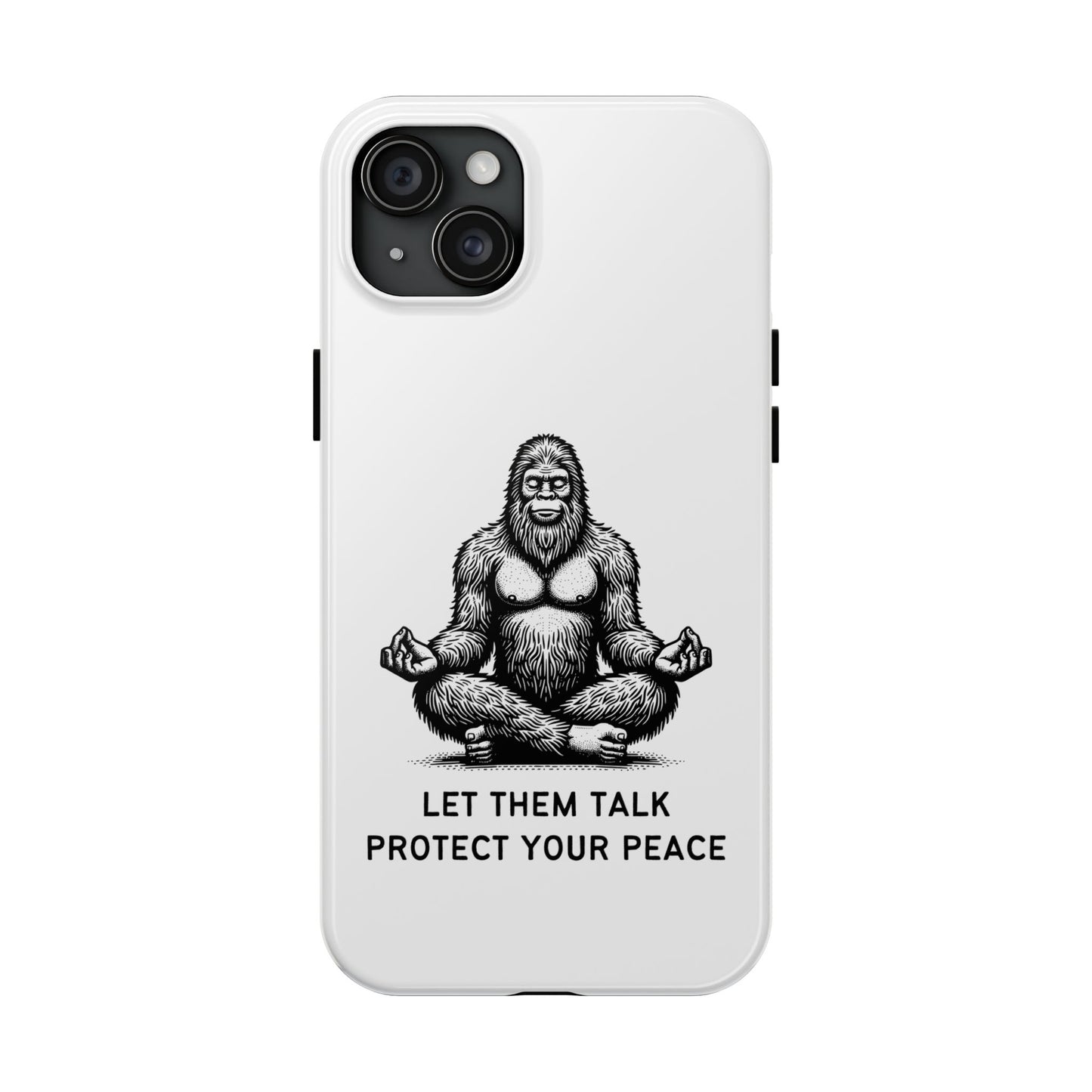 Let Them Talk, Protect Your Peace // Phone Case