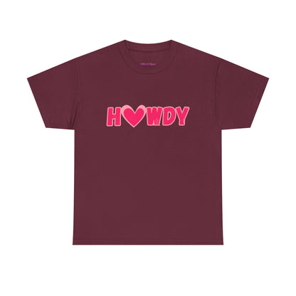 H<3WDY // Fun Howdy Graphic Unisex Heavy Cotton Tee
