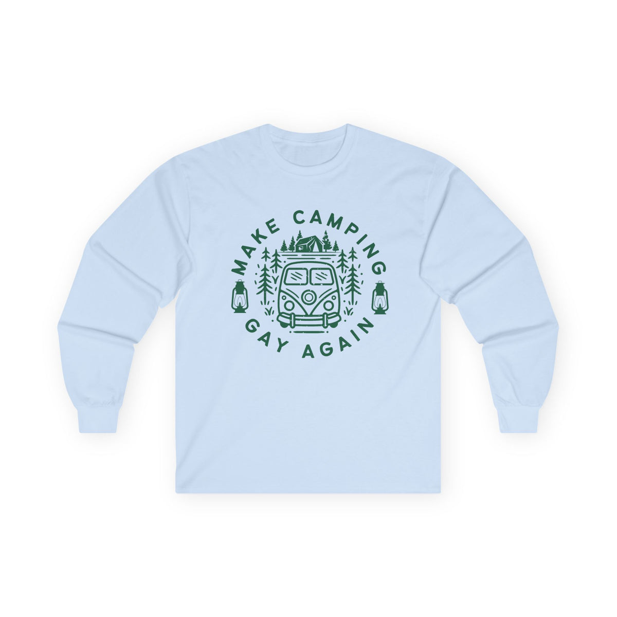 Make Camping Gay Again // Long Sleeve Tee - Unisex Ultra Cotton Shirt for Outdoor Enthusiasts
