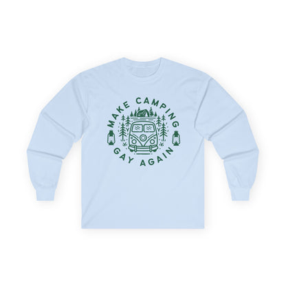 Make Camping Gay Again // Long Sleeve Tee - Unisex Ultra Cotton Shirt for Outdoor Enthusiasts