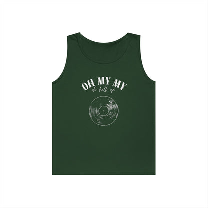 Oh My My Cool Vinyl Record // Unisex Heavy Cotton Tank Top - Graphic Tee