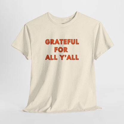 Grateful for All Y'all // Unisex Jersey Short Sleeve Tee