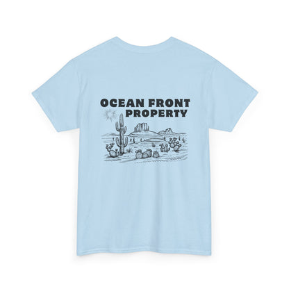 Ocean Front Property - Double-sided // Unisex Heavy Cotton Tee