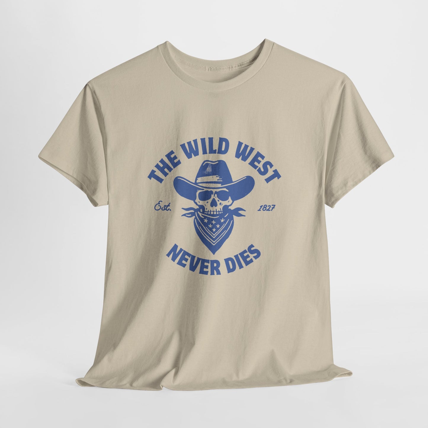 The Wild West Never Dies Unisex Heavy Cotton Tee