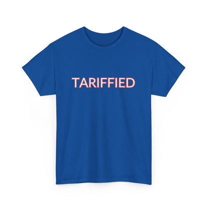Tarrified // Unisex Heavy Cotton Tee - Scary Economy Statement Shirt