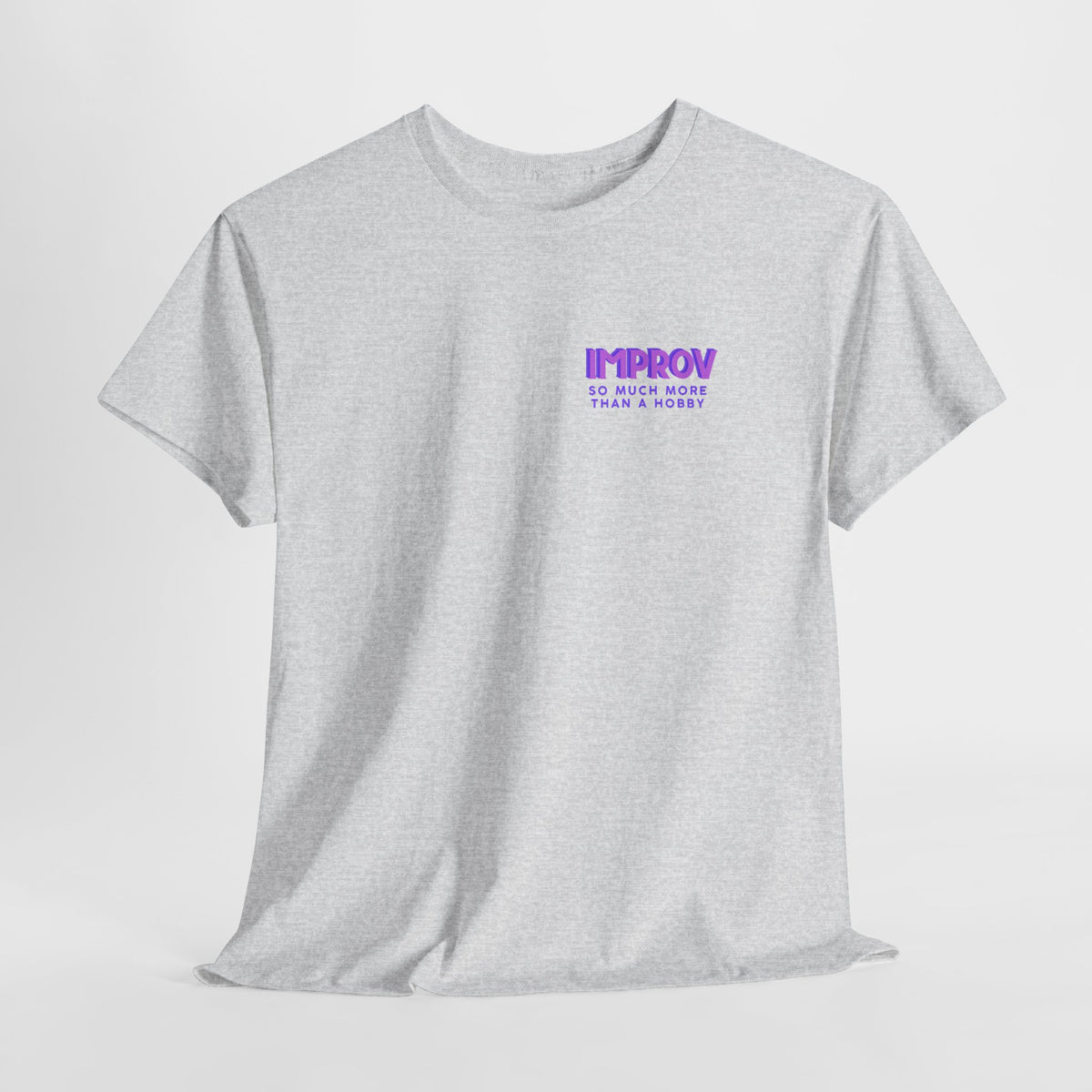 Improv, Multi Color "Yes, And" Double-sided // Colorful Affirmation Unisex Heavy Cotton Tee