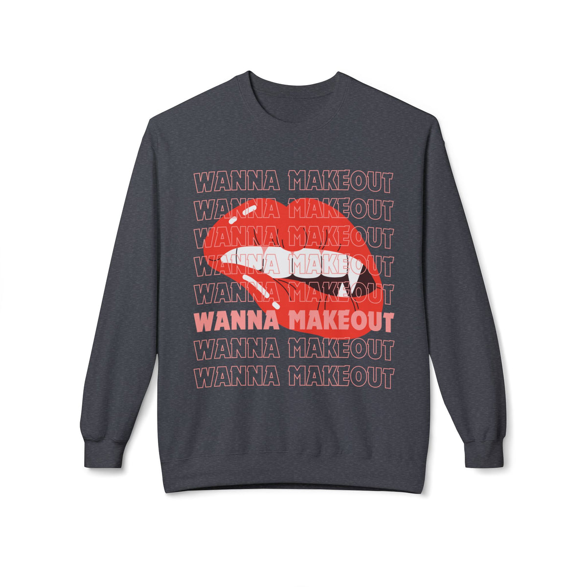 'Wanna Makeout' Graphic Crewneck  Sweatshirt - Trendy Casual Wear, Perfect for Parties, Fun Couples