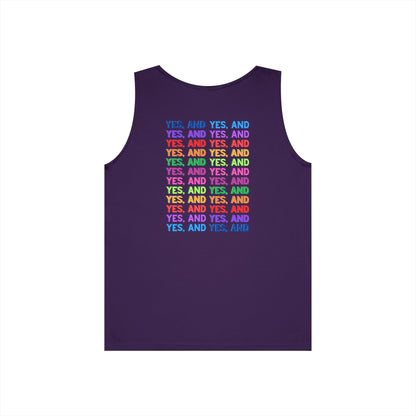 Improv, "Yes, And" Double-sided // Vibes Unisex Heavy Cotton Tank Top