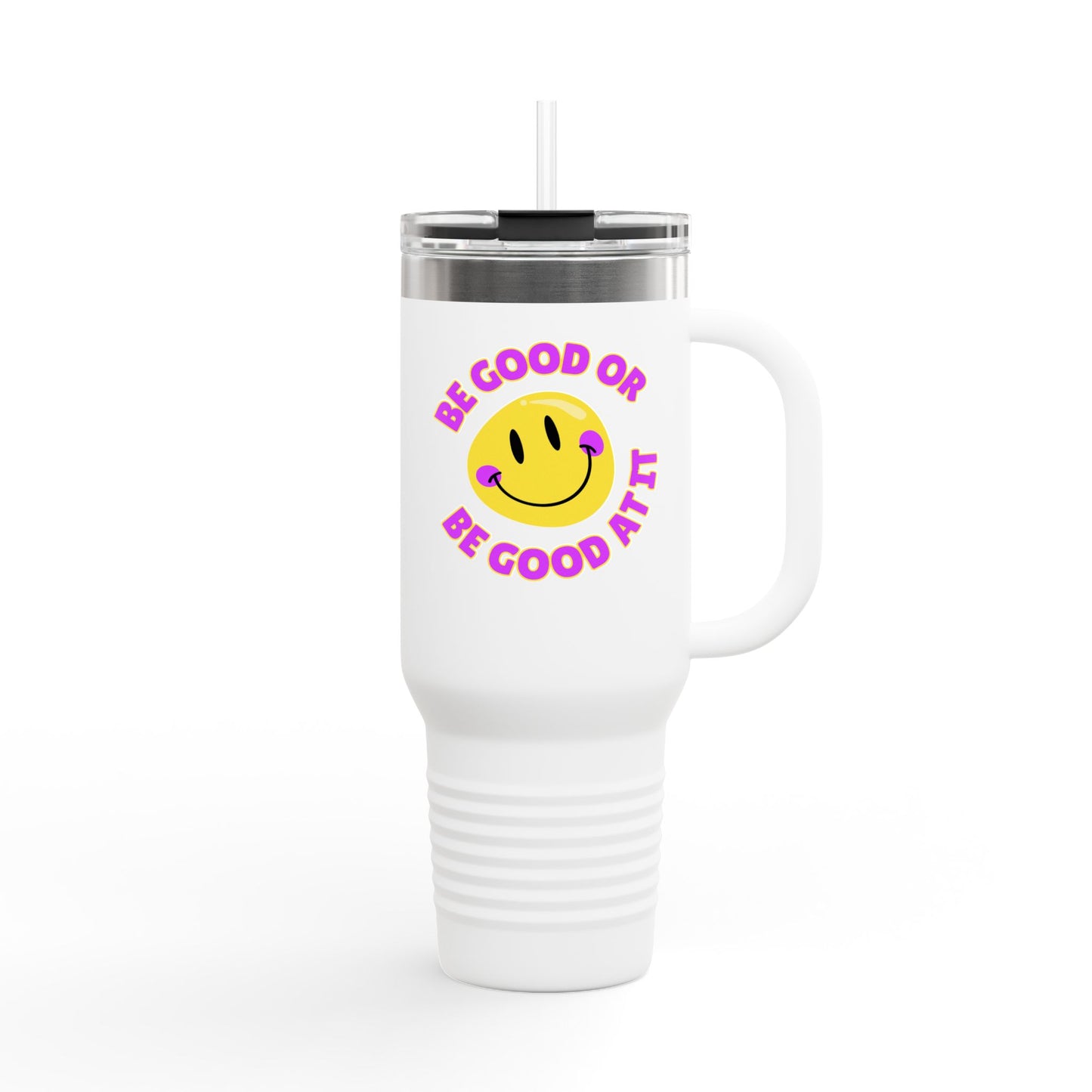 Be Good or Be Good At It Crooked Smiley // Insulated Travel Mug, 40oz - Blue Text