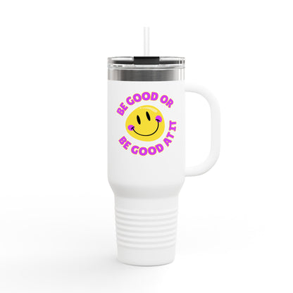 Be Good or Be Good At It Crooked Smiley // Insulated Travel Mug, 40oz - Blue Text