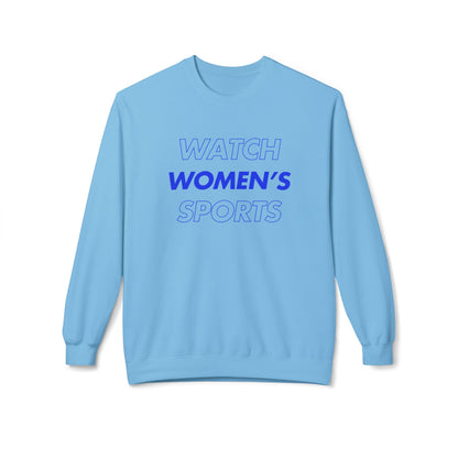 Watch Women's Sports // Unisex Midweight Softstyle Fleece Crewneck Sweatshirt