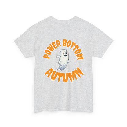 'Power Bottom Autumn' White Ghost // Halloween Ghost Unisex Heavy Cotton Tee