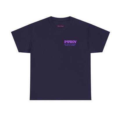 Improv, Multi Color "Yes, And" Double-sided // Colorful Affirmation Unisex Heavy Cotton Tee