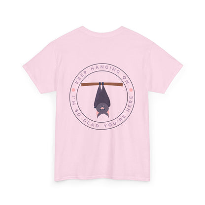Keep Hangin' On - Bat // Inspirational Unisex Heavy Cotton Tee - 'You Matter' & 'Keep Hanging On' Design